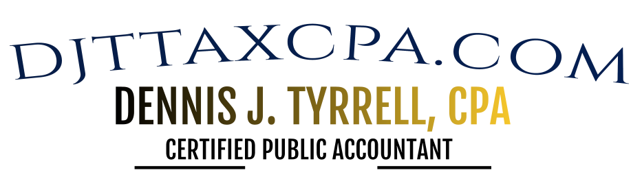 Dennis J. Tyrrell, CPA